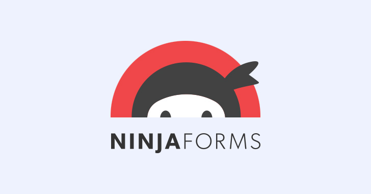 Hơn 800.000 trang web có thể bị tấn công vì các lỗ hổng trong plugin Ninja Forms