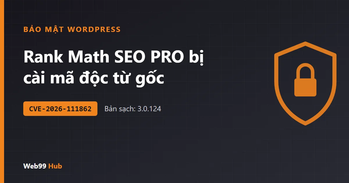 Rank Math SEO PRO bị cài mã độc ngay trong gói cập nhật, website đã kích hoạt cần coi như bị chiếm quyền